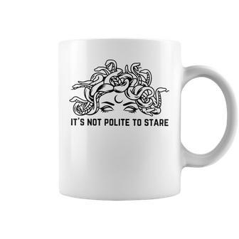The Female Gaze Medusa It's Not Polite To Stare Coffee Mug - Thegiftio UK