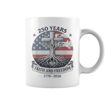 Flag Cross Tree 250 Years Faith And Freedom 1776-2026 Coffee Mug | Mazezy