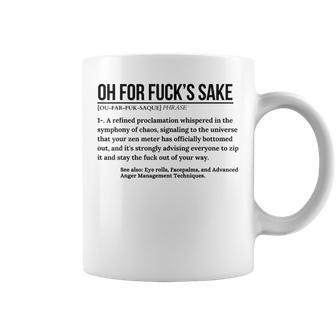 Definition Oh For Fuck's Sake Cursing Gag Coffee Mug - Thegiftio UK