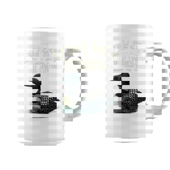 Loon Pun Leave Me A Loon Coffee Mug | Seseable CA