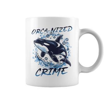 Orca Animal Orca-Nized Crime Coffee Mug - Thegiftio