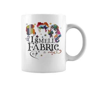 Quilting Quilter Sewer Sewing I Smell Fabric Coffee Mug - Thegiftio UK
