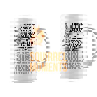 Squirrel Animal I Dont Get Distracted Or Off Topic I Coffee Mug - Thegiftio