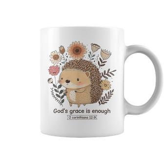 Hedgehog God's Grace Is Enough Coffee Mug - Thegiftio UK