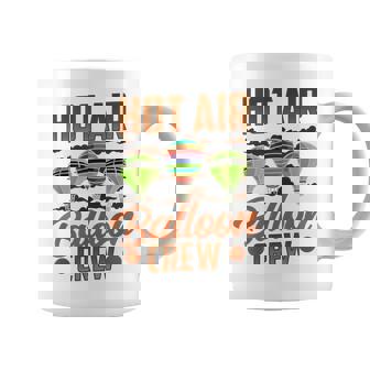 Hot Air Balloon Crew Team Sayings Ballooning Pilot Coffee Mug | Mazezy