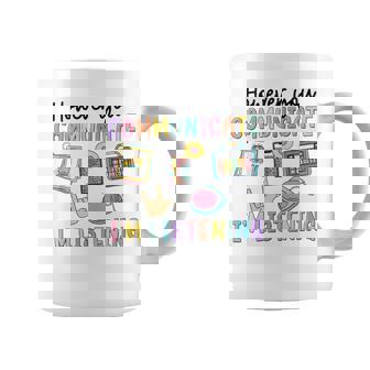 However You Communication I'm Listening Speech Therapist Slp Coffee Mug - Seseable