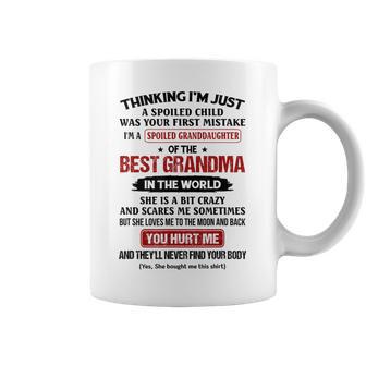 I'm A Spoiled Granddaughter Of The Best Grandma Coffee Mug - Monsterry