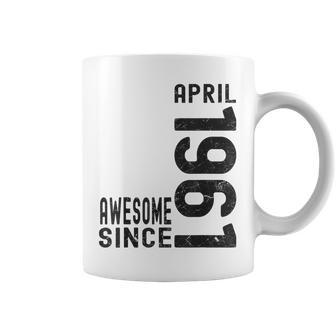 Impresionante Desde Abril De 1961 Nacido En Abril De 1961 Cumpleaños Taza de café - Regaloses
