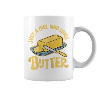 Just A Girl Who Loves Butter Coffee Mug - Thegiftio UK