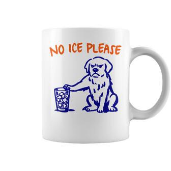 No Ice Please Anti Ice Dog Coffee Mug - Thegiftio UK