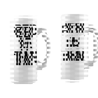 Pretend I'm A Tin Man Diy Halloween Costume Retro Tinman Oz Coffee Mug | Seseable UK