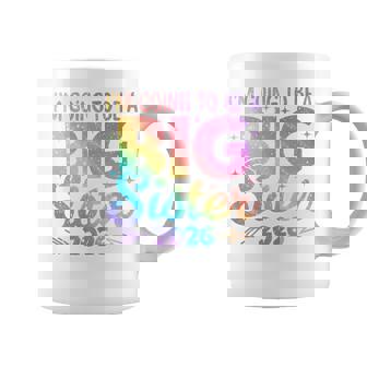 Promoted To Big Sister 2026 Im Going To Be A Big Sister 2026 Coffee Mug | Seseable UK