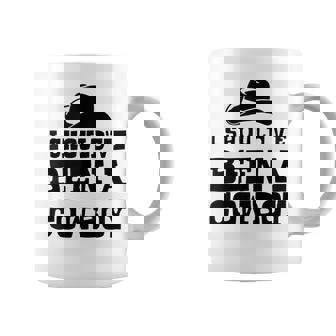 I Should'Ve Been A Cowboy Western Texas Urban Tank Top Coffee Mug | Mazezy