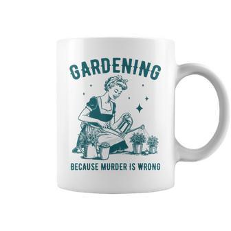 Une Rétro Jardinant Est Drôle Parce Que Le Meurtre Est Une Erreur Tasse - Cadeauxyz