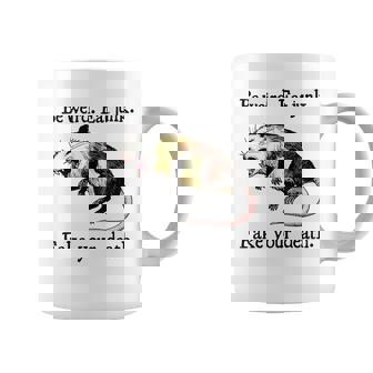 Be Weird Eat Junk Fake Your Death Possum Playing Dead Coffee Mug | Seseable CA