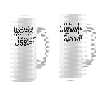 What Would Jesus Do 長袖tシャツ コーヒーマグ - Kawaiitshirt