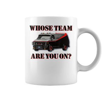 Whose Team Are You On Black Van 80S Tv Pop Culture Coffee Mug - Monsterry