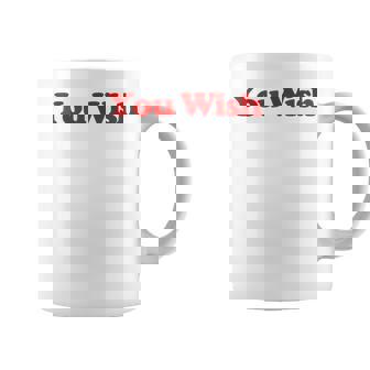 You Wish Y2k Aesthetic Trendy Coffee Mug - Thegiftio