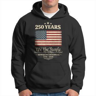 250 Ans 4 Juillet Drapeau Américain 1776-2026 Anniversaire Des États-Unis Sweat à capuche - Cadeauxyz