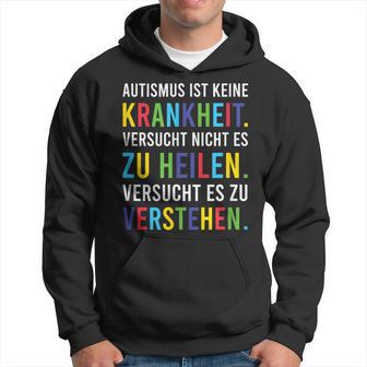 Autistisches Bewusstsein Outfit Autismus Ist Keine Krankheit Kapuzenpullover - Seseable
