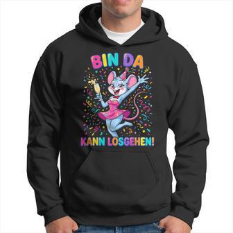 Bin Da Kann Losgehen Karnevalsmaus Party Kapuzenpullover - Geschenkecke