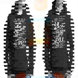 Cadeau Anniversaire 32 Ans Humour Original 32 Ans Homme Sweat à capuche - Cadeauxyz