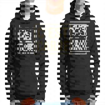 C’Est Carré Français Tendance Expression Jeunetyle Sweat à capuche - Cadeauxyz