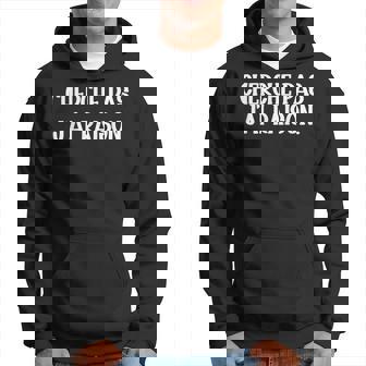 Cherche Pas J'ai Raison Humour Toujours Raison Cadeau Drole Sweat à capuche - Cadeauxyz