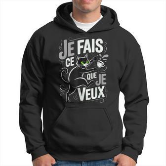 Citation Chat Je Fais Ce Que Jeeux Humour Chaton Sweat à capuche - Cadeauxyz