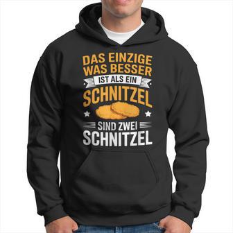 Das Einzige Was Besser Ist Als Einchnitzelind Zwei Kapuzenpullover - Geschenkecke