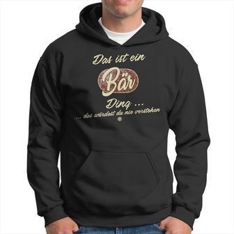 Das Ist Ein Bär Ding Lustiges Familie Bär Kapuzenpullover - Geschenkecke