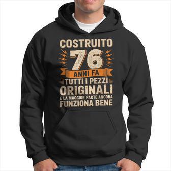 Divertente Frase 76° Compleannointage Regalo 76 Uomo Anni Felpa con cappuccio - Novitaregali