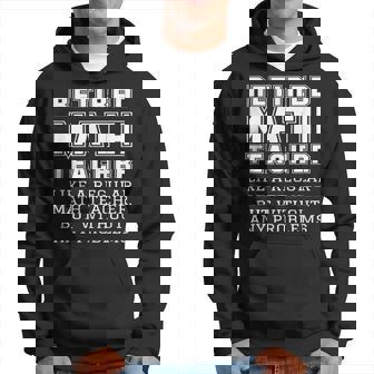 Divertido Jubilado Profesor De Matemáticas Cita De Jubilaciónin Problemas Sudadera - Regaloses