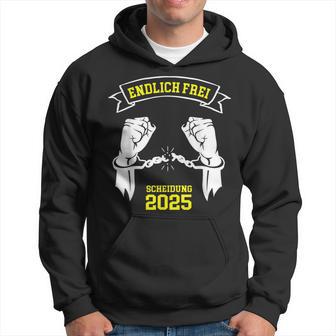Endlich Frei Mann Frisch Geschieden Trennungcheidung 2025 Kapuzenpullover - Geschenkecke