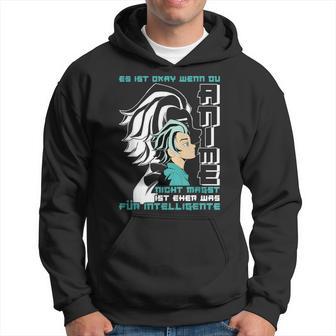 Es Ist Okay Wenn Du Anime Nicht Magst Anime Mangapruch Kapuzenpullover - Seseable