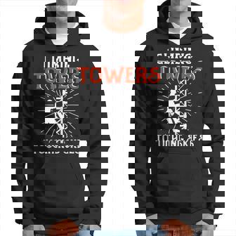 Escalando Torres Que Tocan Cielos Electricista Escalador De Sudadera - Regaloses