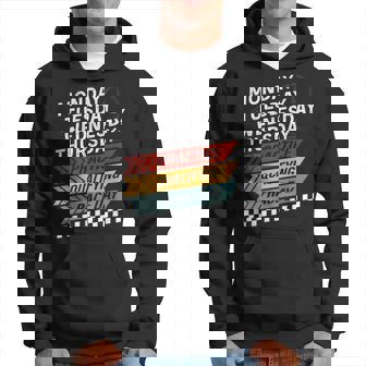 Lunes Martes Jueves Práctica Día De La Carrera Clasificatoria Sudadera - Regaloses