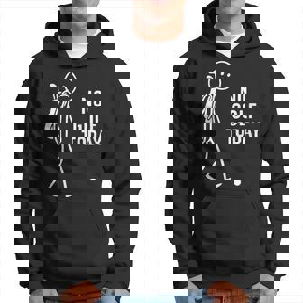 No Golf Today Humour Minimaliste Pour Les Joueurs De Golf Sweat à capuche - Cadeauxyz