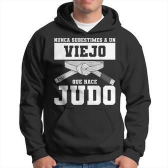 Hombre Nuncaubestimes A Uniejo Que Hace Judo Sudadera - Regaloses