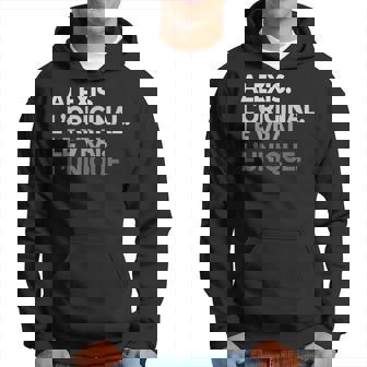 Homme Alexis L'original Lerai L'unique Humour Fête Des Pères Sweat à capuche - Cadeauxyz