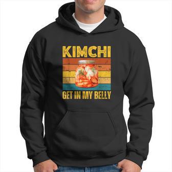 Kimchi Get In My Belly Retro Diseño De Comida Coreana Sudadera - Regaloses