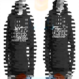 Life Is Full Of Important Choices Joueur De Golf Sweat à capuche - Cadeauxyz