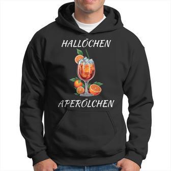 Longdrink Alkohol Party Cocktail Hallöchen Aperölchen Kapuzenpullover - Geschenkecke