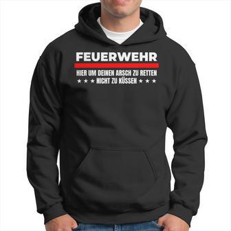 Lustiger Feuerwehrmannpruch Freiwillige Feuerwehr Lustig Kapuzenpullover - Seseable