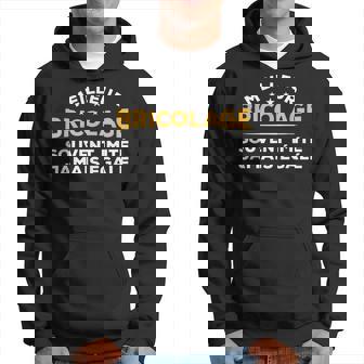 Meilleur Bricolageouvent Imité Jamais Égalé Sweat à capuche - Cadeauxyz