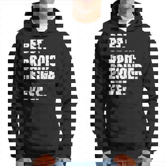 Meilleur Graphiste Jamais Artiste Sweat à capuche - Cadeauxyz