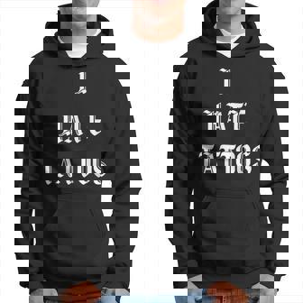 Odio Los Tatuajes Sudadera - Regaloses