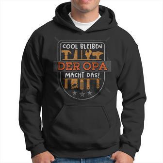 Opa Macht Daspruch Heimwerker Hobby Handwerker Geschenk Kapuzenpullover - Geschenkecke