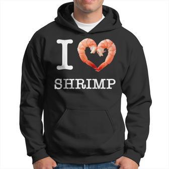 Pour Les Amateurs De Crevettes I Lovehrimp Texte Blanc Sweat à capuche - Cadeauxyz