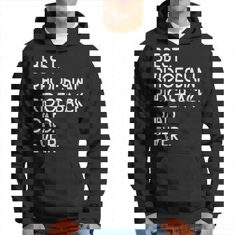 Rhodesian Ridgebacks Best Rhodesian Ridgeback Dad Ever Felpa con cappuccio - Novitaregali